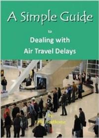 A Simple Guide to Dealing with Airport Travel Delays
